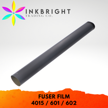 Load image into Gallery viewer, InkBright Fuser Film Sleeve P4014 For HP 4014 4015 4515 4010 4555 For HP M600 M601 M602 M603 M604 M605 M606 M630